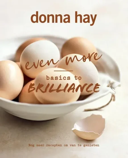 Donna Hay Even more basics to brilliance kookboek