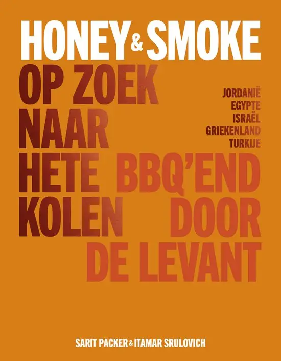 Honey & Smoke Op zoek naar hete kolen