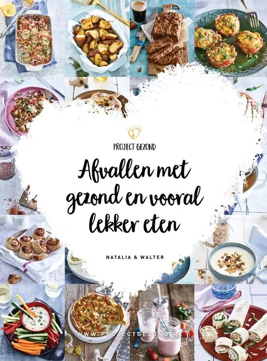 Afvallen met gezond en vooral lekker eten Project Gezond