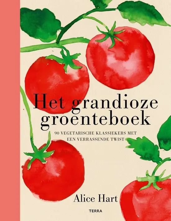 Het grandioze groenteboek - Alicia Hart