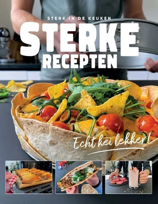 Sterke Recepten Echt kei lekker! Sterk in de Keuken