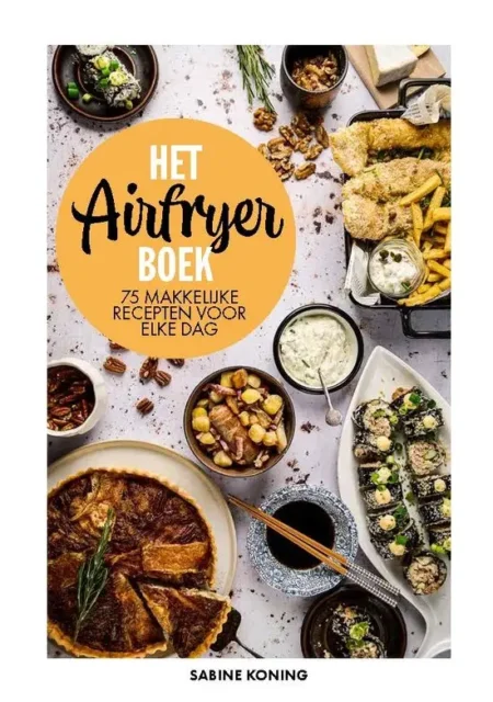 Het airfryerboek Sabine Koning